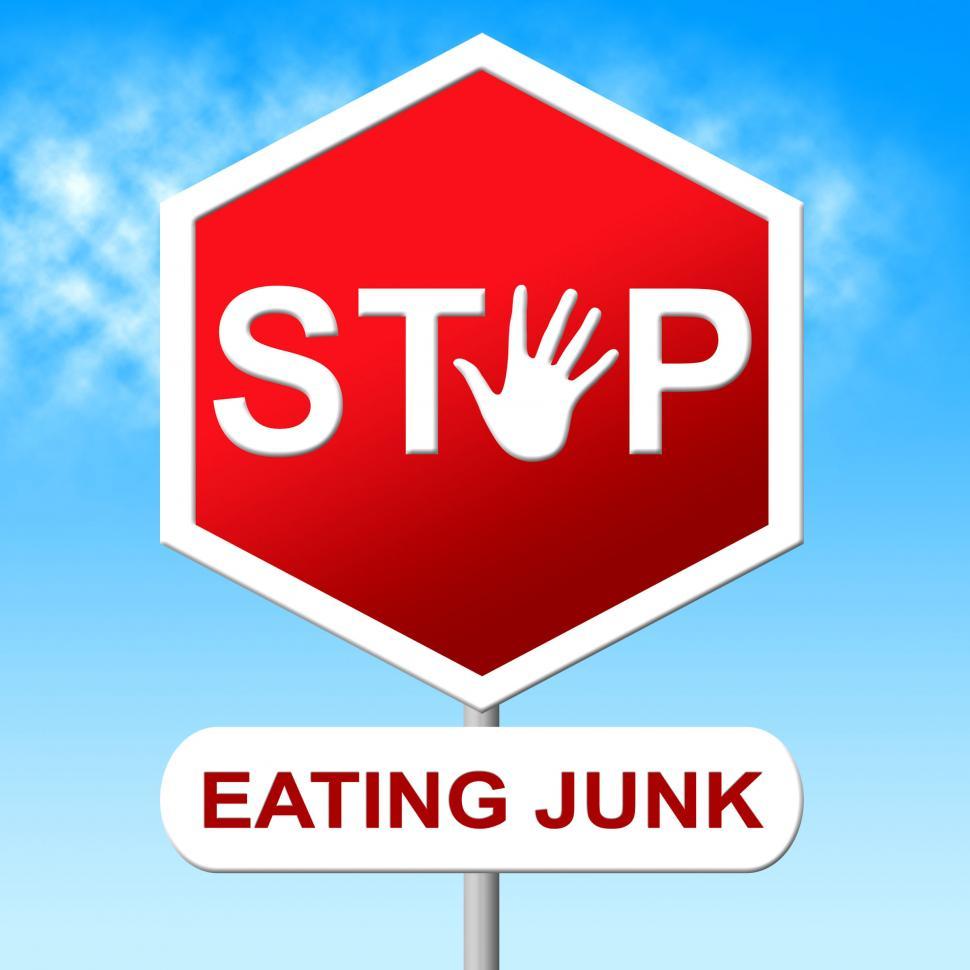 Free Image of Stop Eating Junk Means Unhealthy Food And Danger 