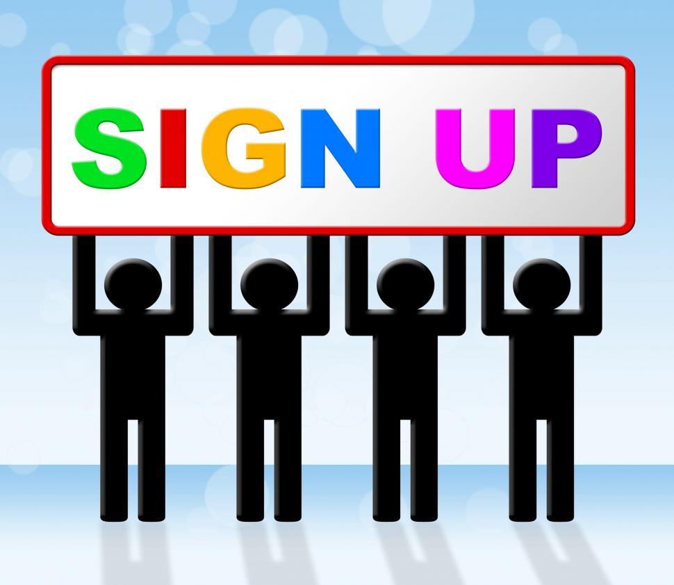 Free Image of Sign Up Indicates Subscribe Subscribing And Apply 