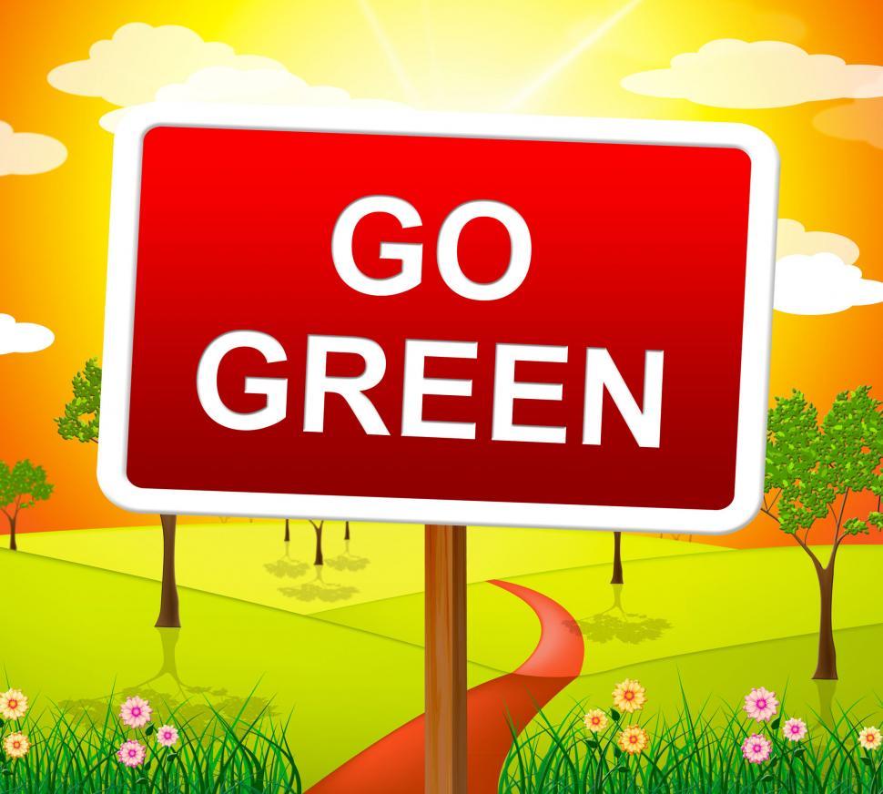 Free Image of Go Green Indicates Earth Friendly And Conservation 