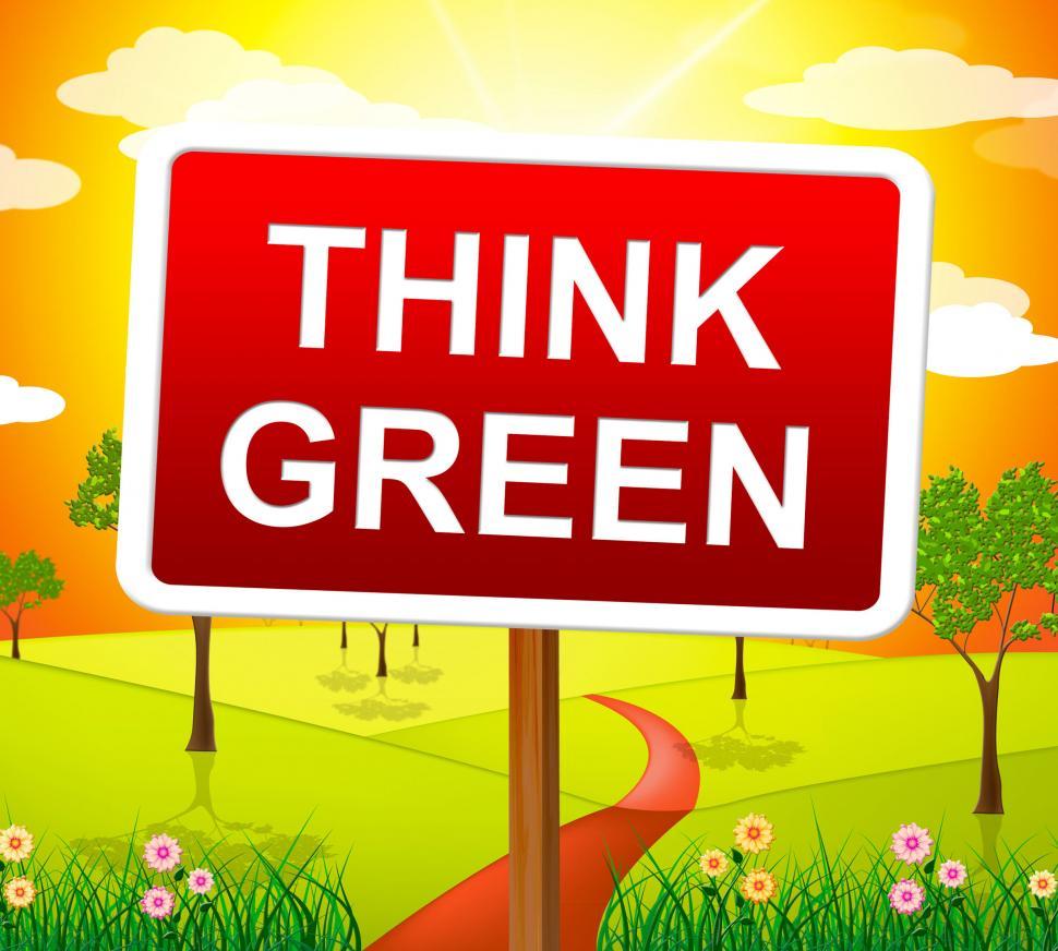 Free Image of Think Green Shows Eco Friendly And Concept 