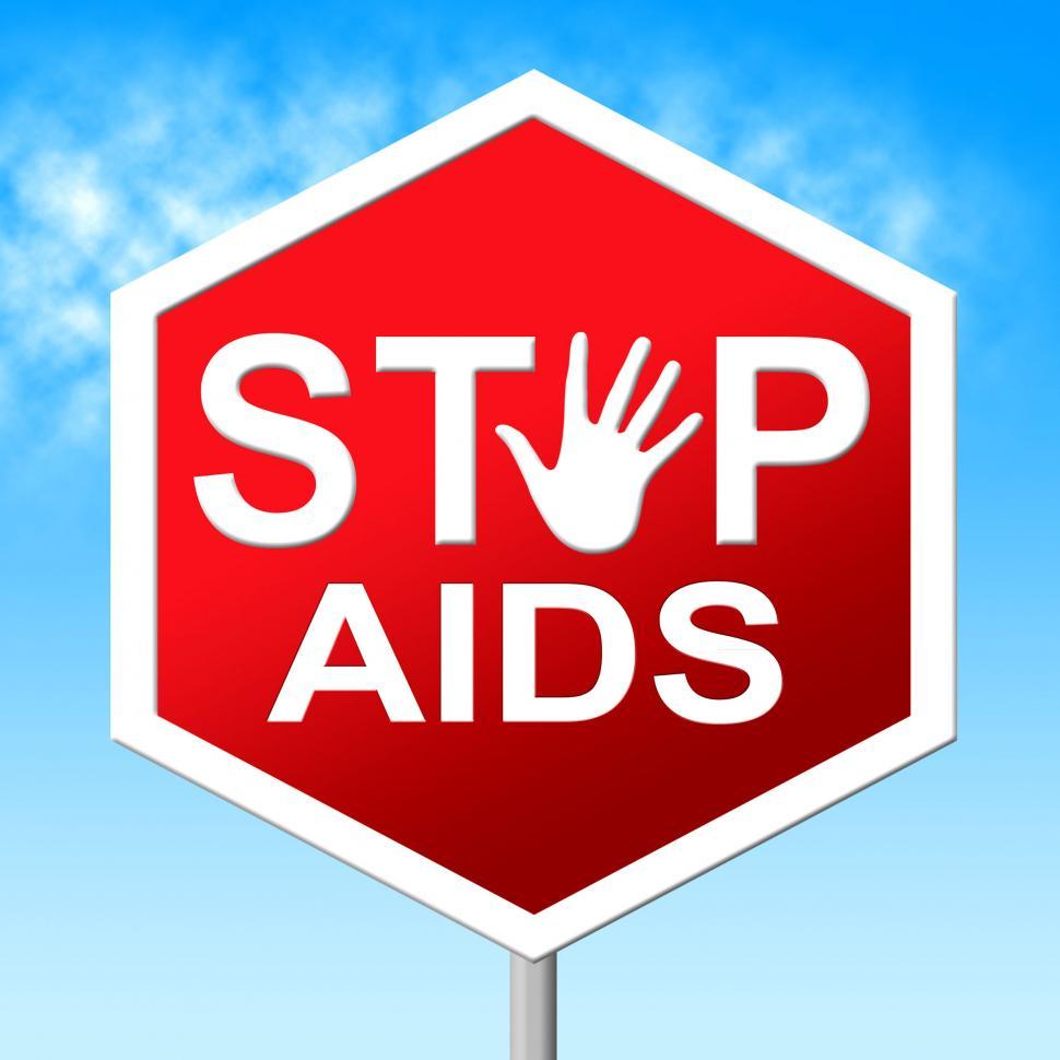 Free Image of Stop Aids Indicates Acquired Immunodeficiency Syndrome And Cauti 