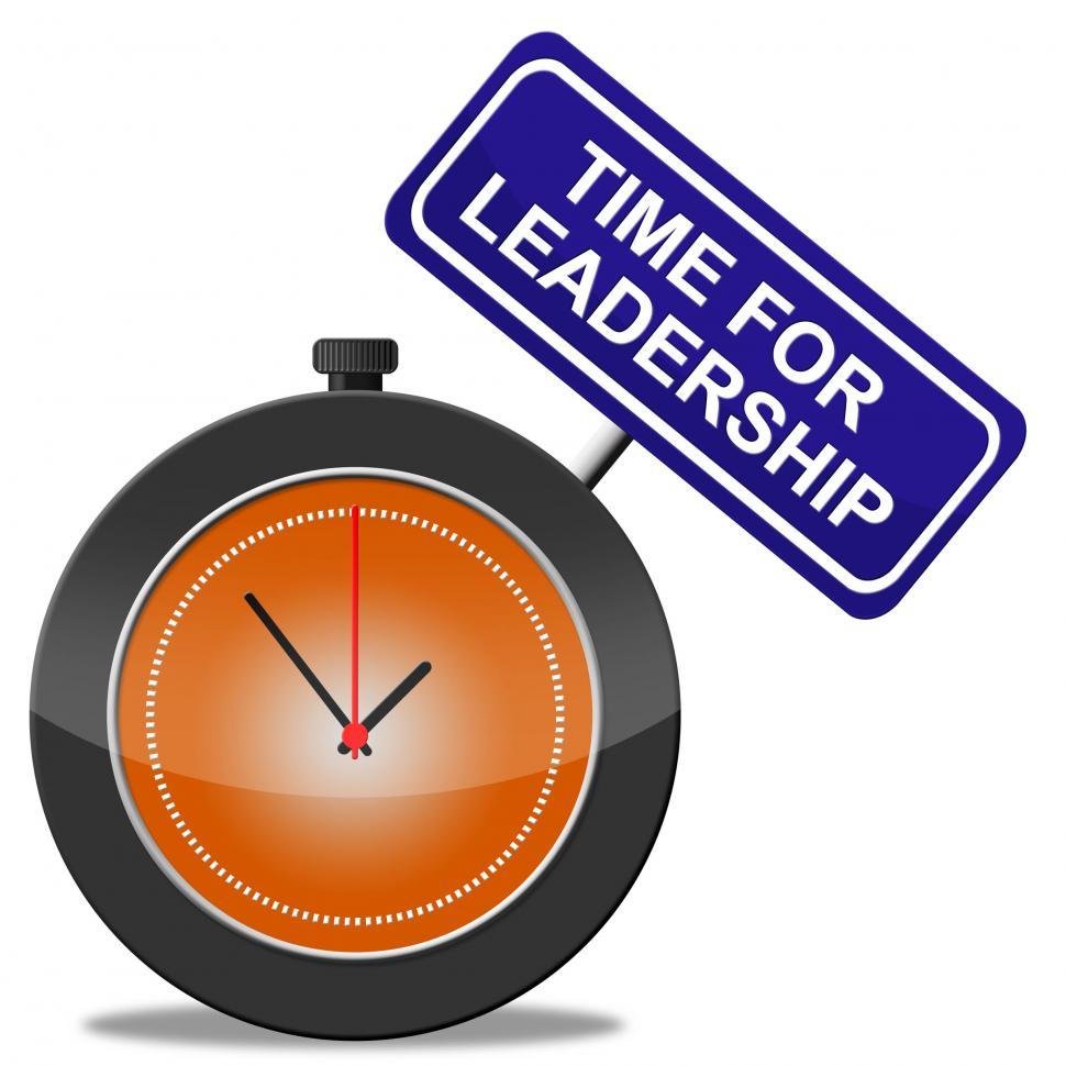 Free Image of Time For Leadership Means Command Initiative And Guidance 