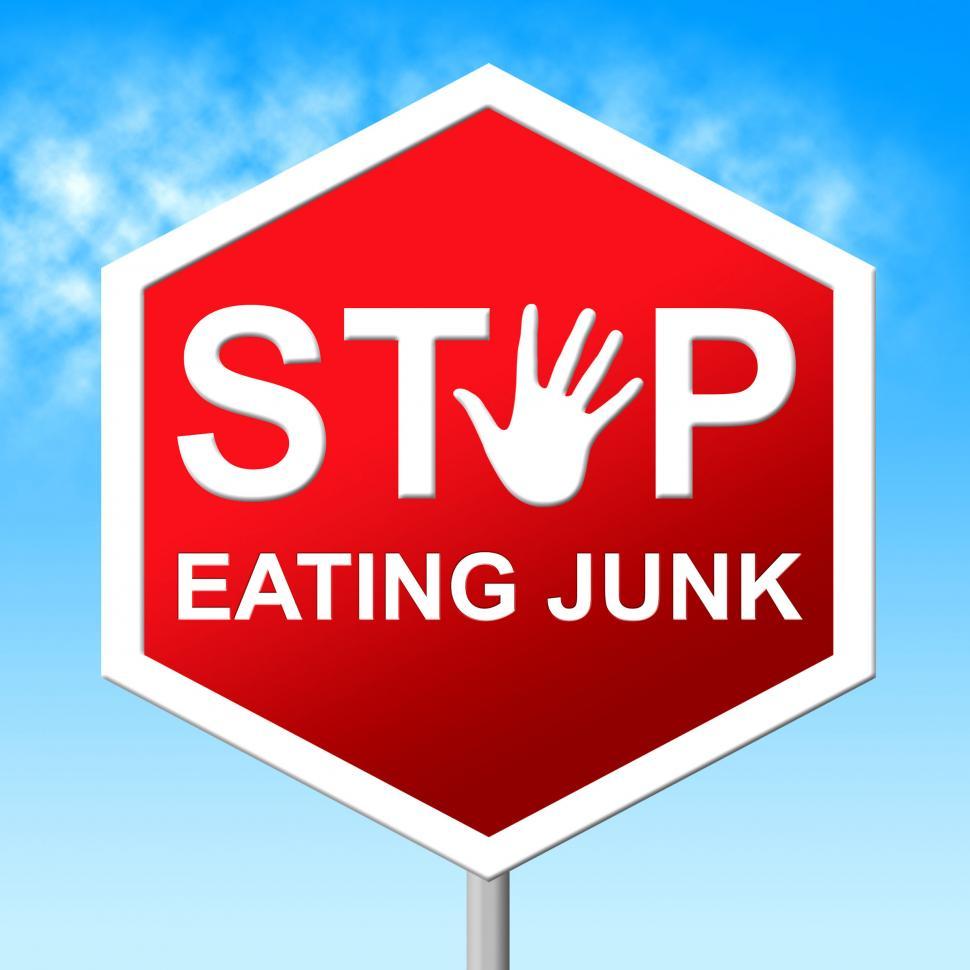 Free Image of Stop Eating Junk Indicates Fast Food And Control 
