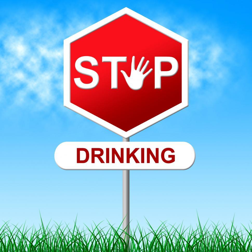 Free Image of Stop Drinking Represents The Demon Rum And Firewater 