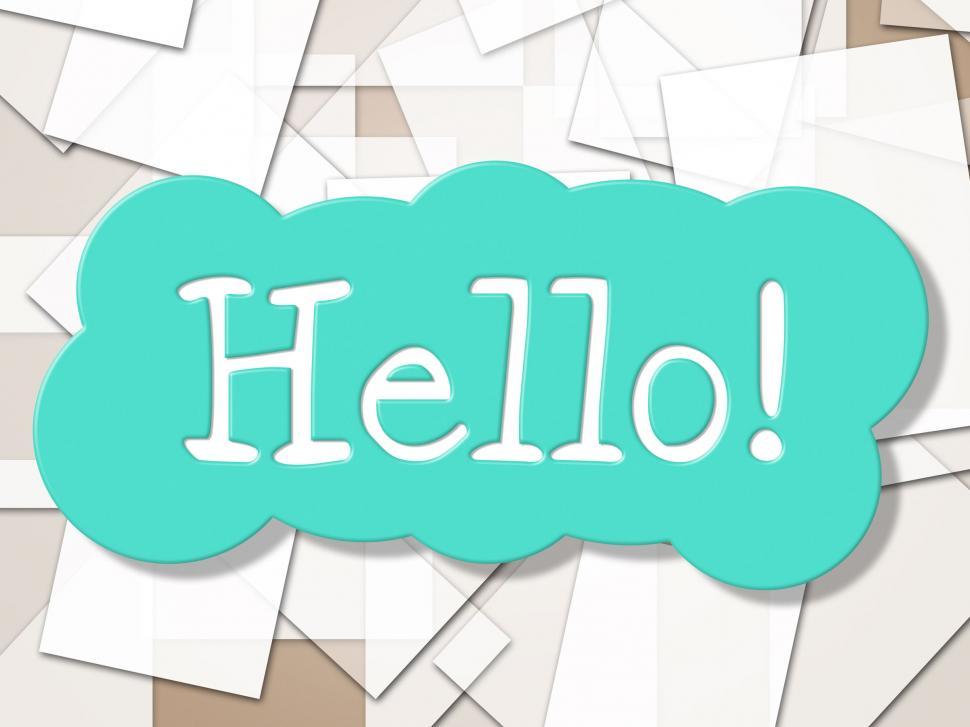 Free Image of Hello Sign Shows How Are You And Greetings 