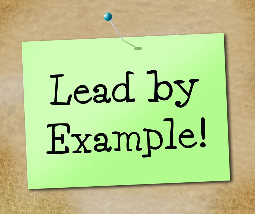 Free Image of Lead By Example Indicates Directing Command And Guidance 