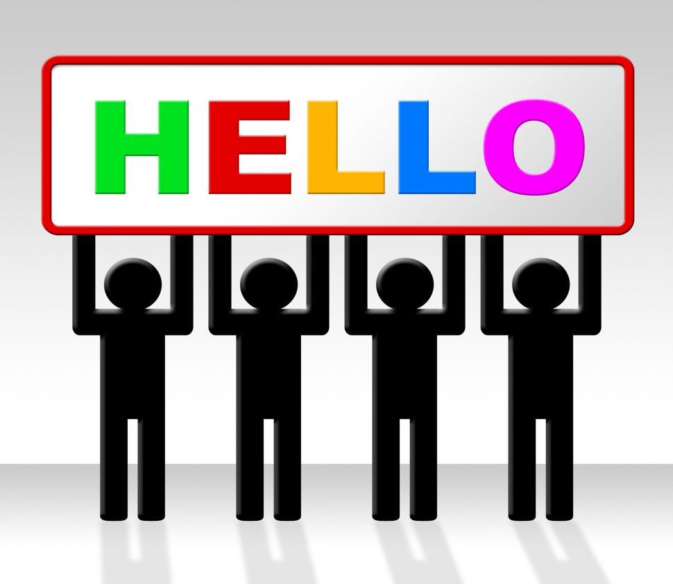 Free Image of Hello Sign Indicates How Are You And Advertisement 