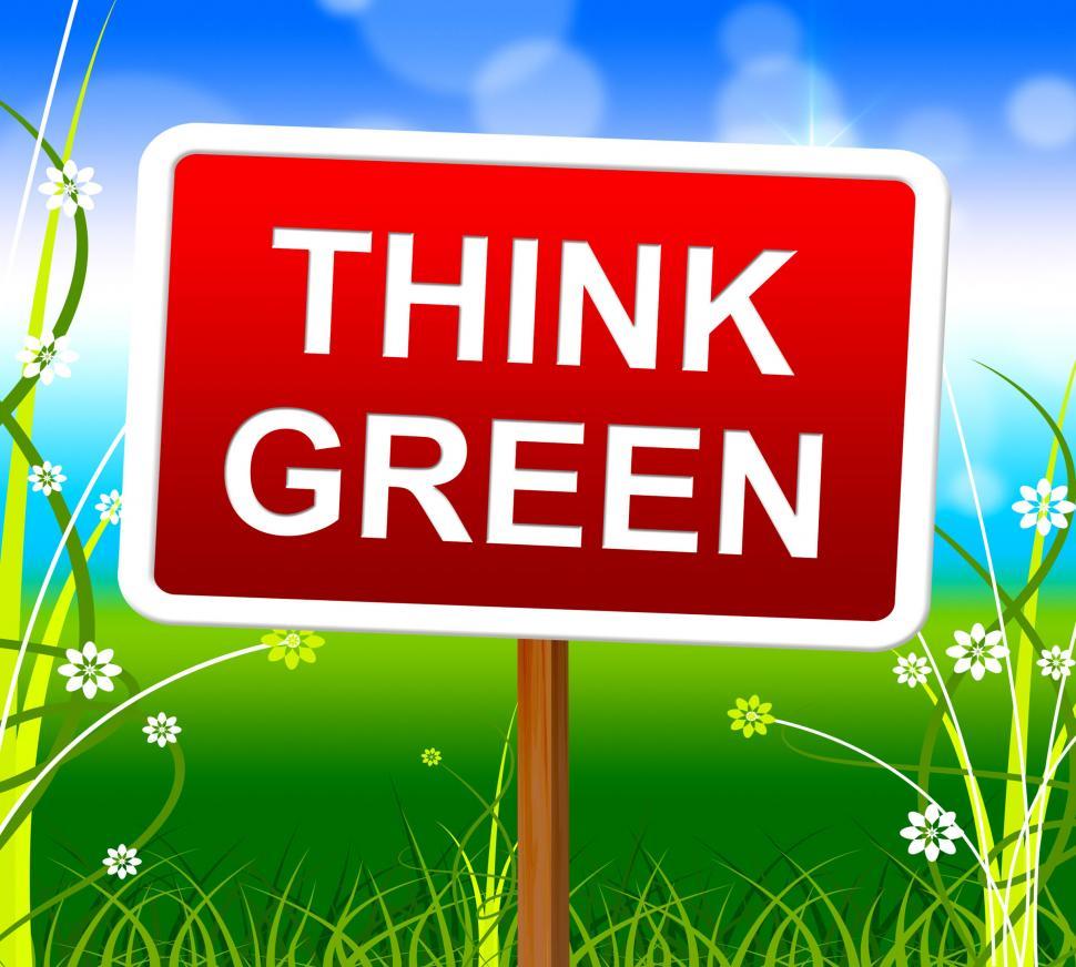 Free Image of Think Green Shows Earth Day And About 