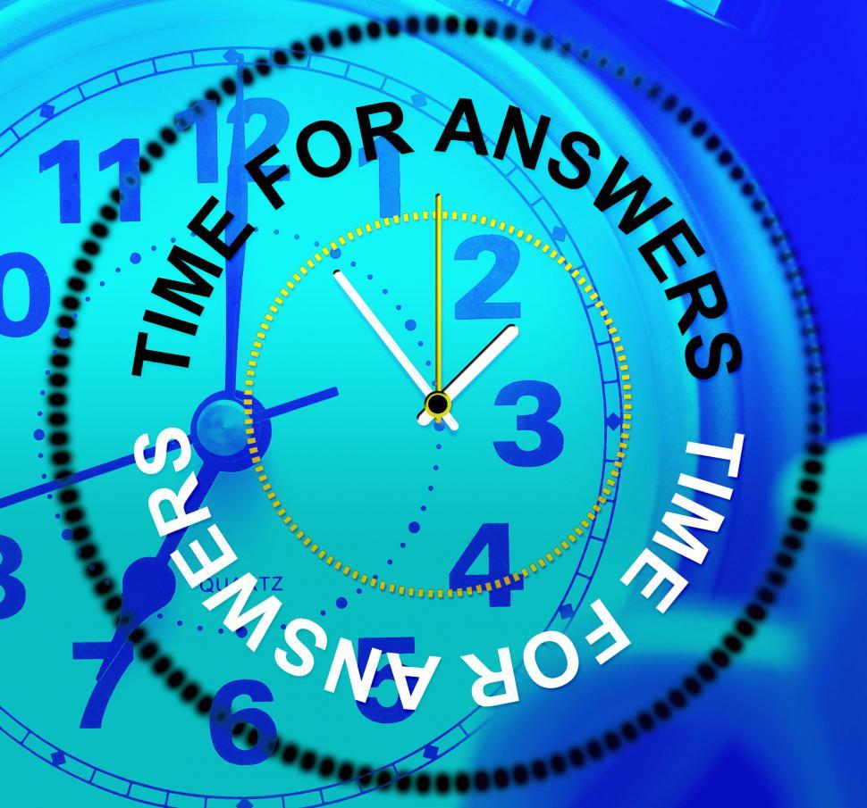 Free Image of Time For Answers Indicates Knowhow Info And Assist 
