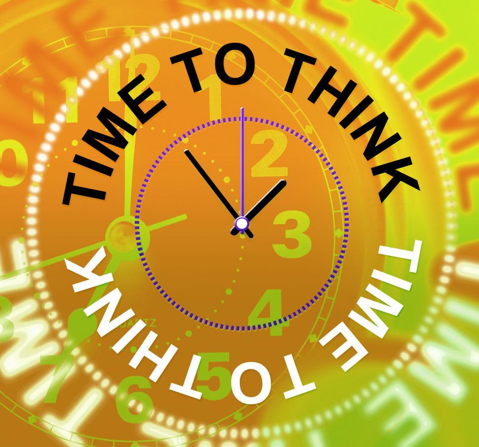 Free Image of Time To Think Means Plan Consideration And Reflecting 