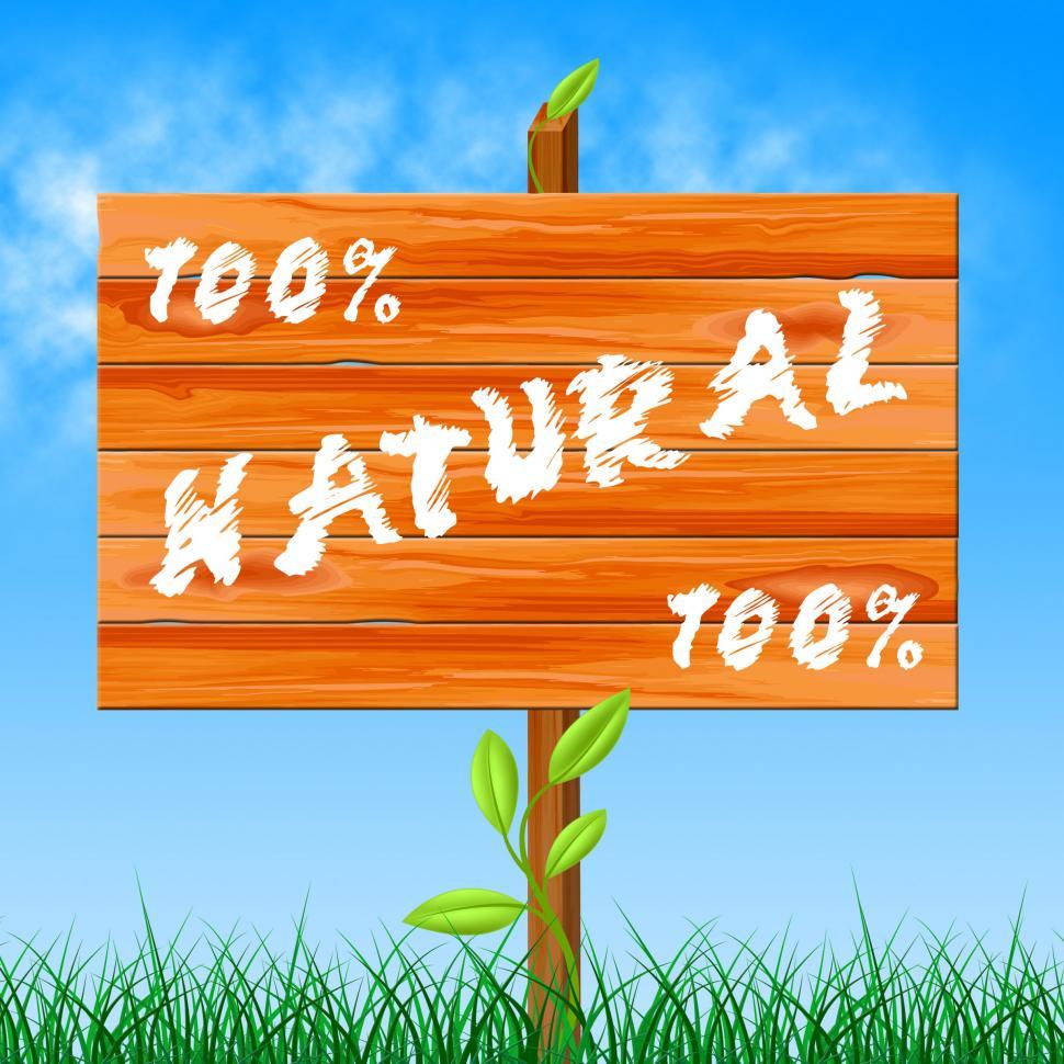 Free Image of One Hundred Percent Means Organic Completely And Environment 