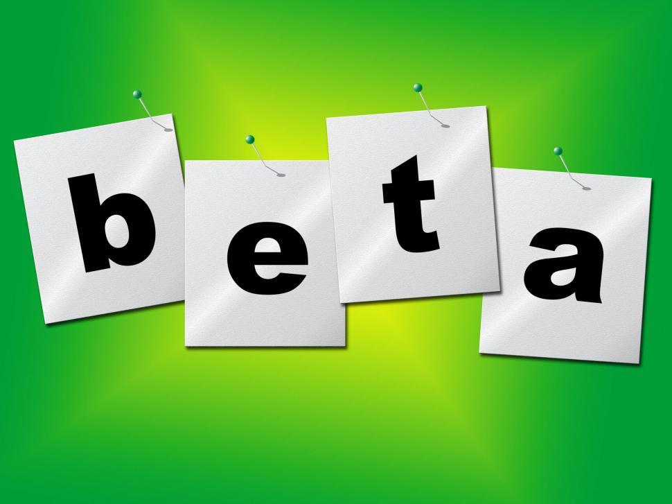 Free Image of Beta Download Indicates Application Develop And Trial 