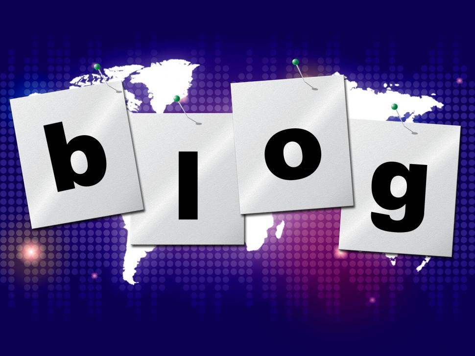 Free Image of World Blog Shows Worldwide Planet And Blogger 