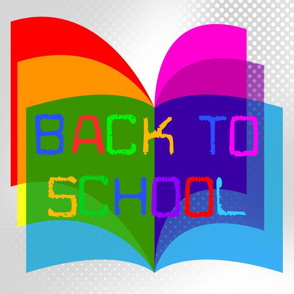 Free Image of Back To School Represents Educate Educated And Train 