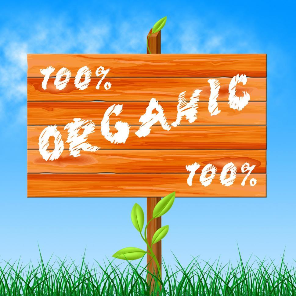 Free Image of One Hundred Percent Shows Organic Products And Completely 
