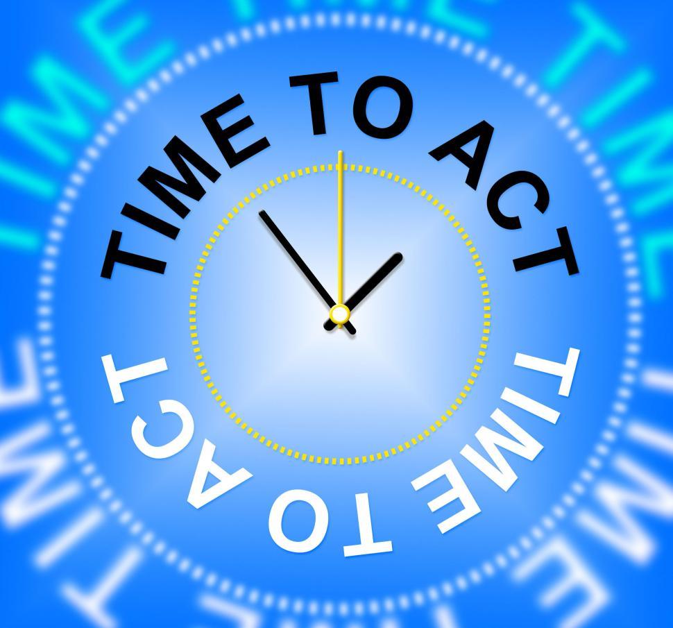 Free Image of Time To Act Shows Do It And Acting 