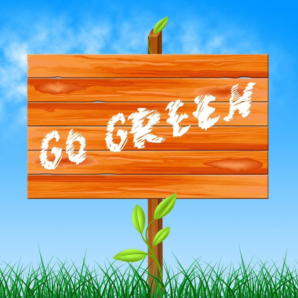 Free Image of Go Green Indicates Earth Day And Eco Friendly 