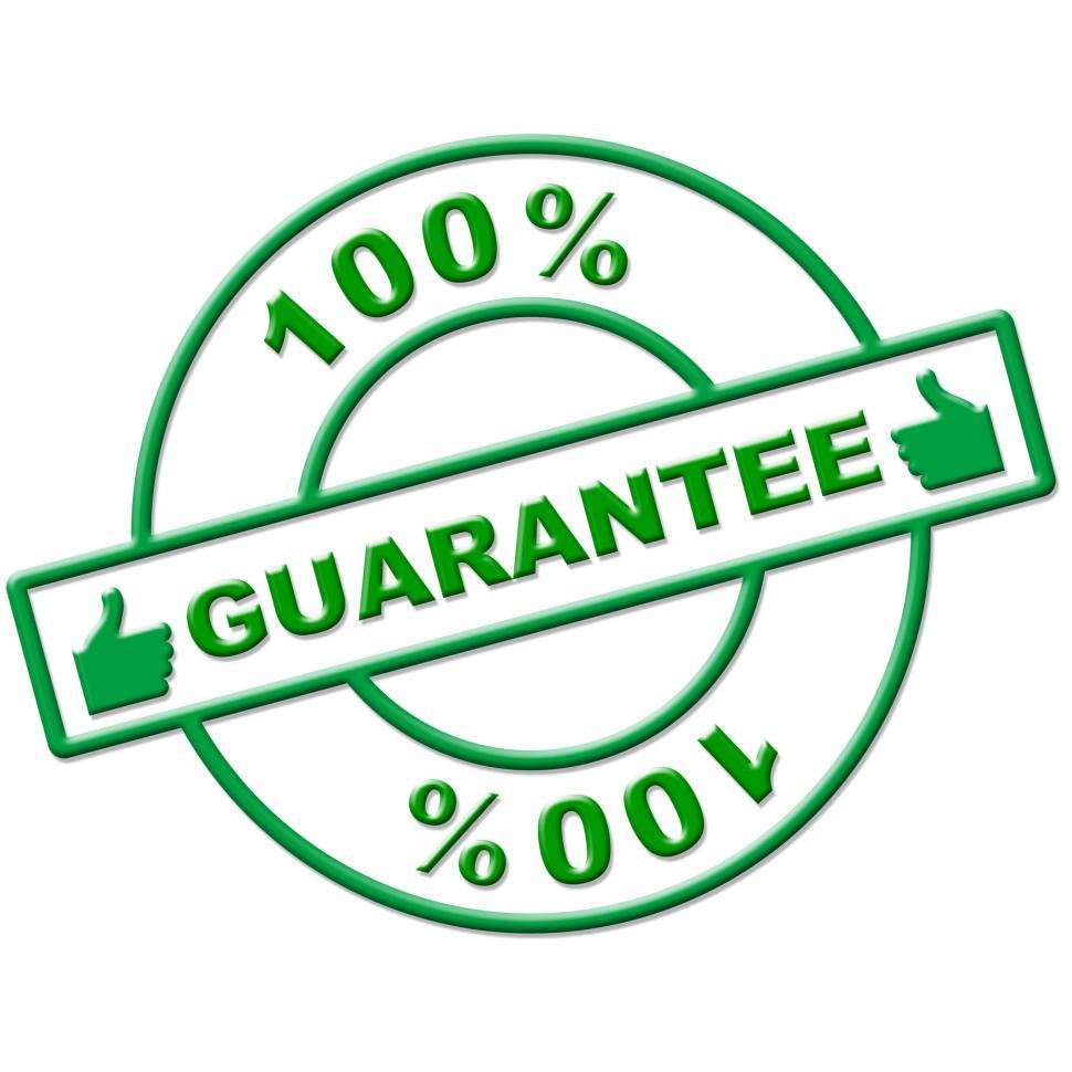 Free Image of Hundred Percent Guarantee Represents Completely Promise And Ensu 