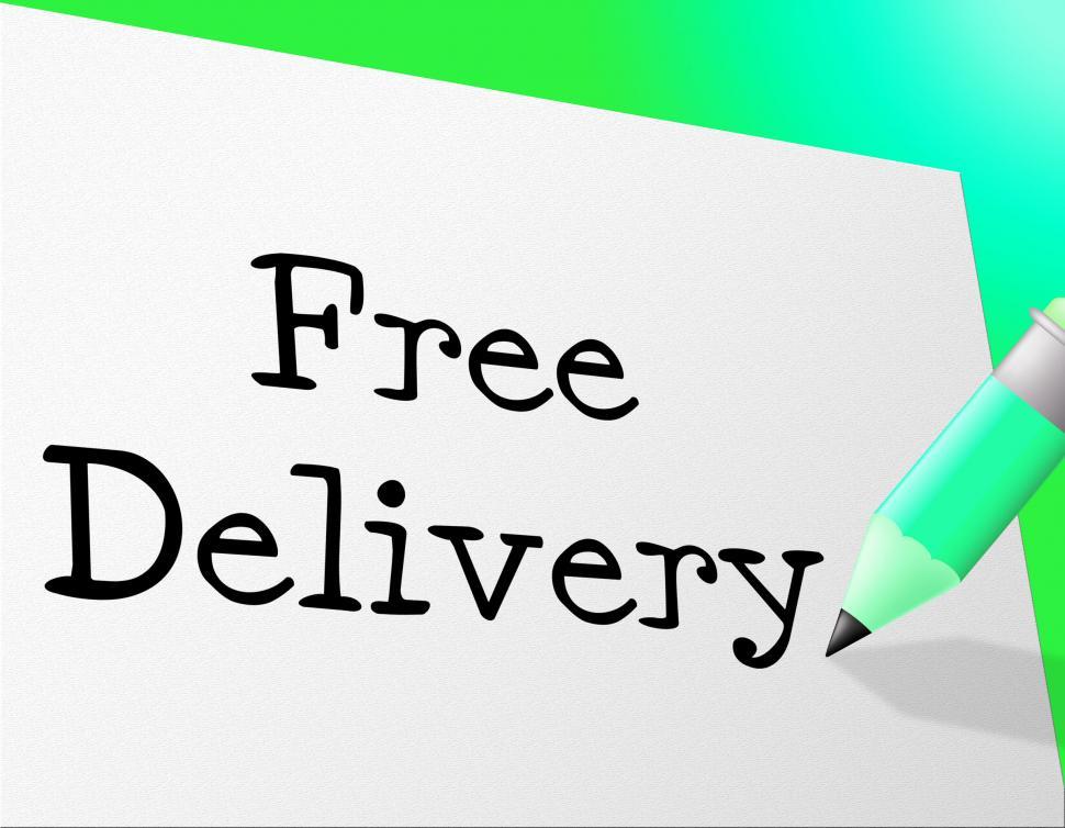 Free Image of Free Delivery Means With Our Compliments And Complimentary 