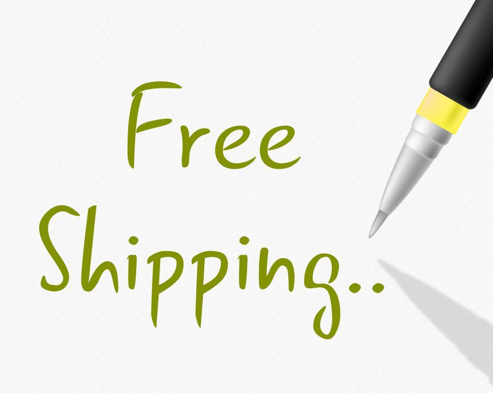 Free Image of Free Shipping Indicates With Our Compliments And Delivery 