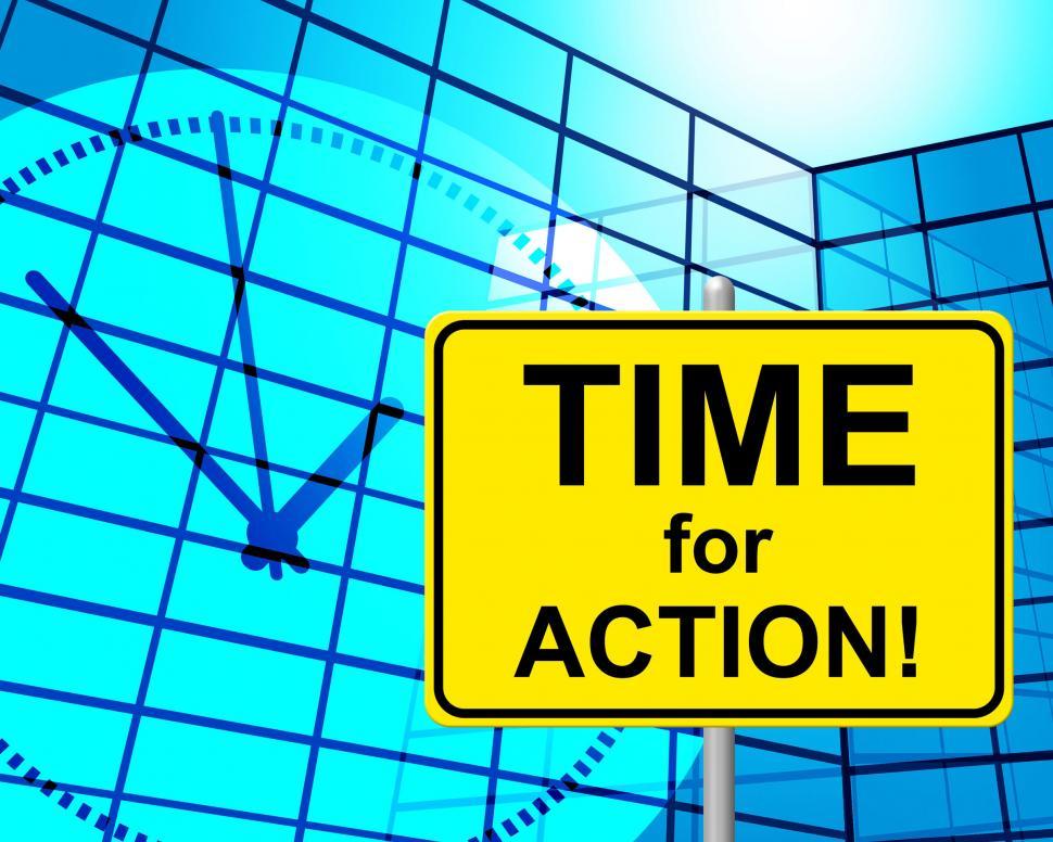 Free Image of Time For Action Indicates Do It And Active 