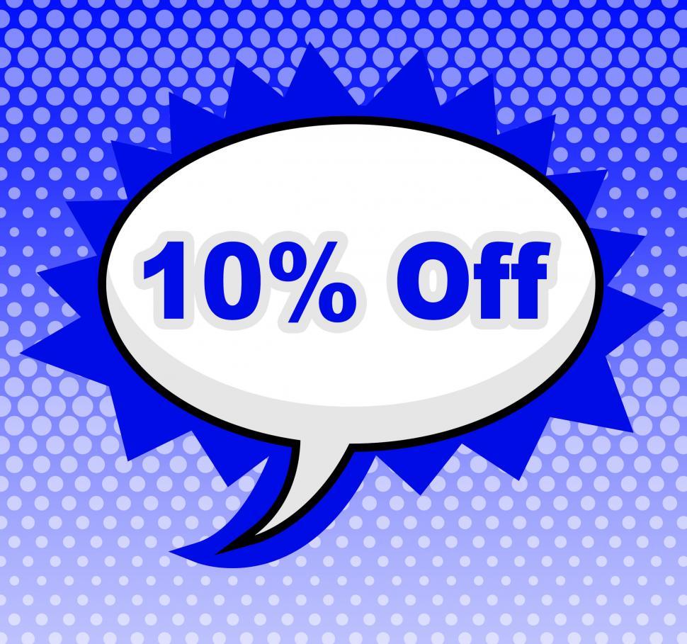 Free Image of Ten Percent Off Represents Closeout Discounts And Message 