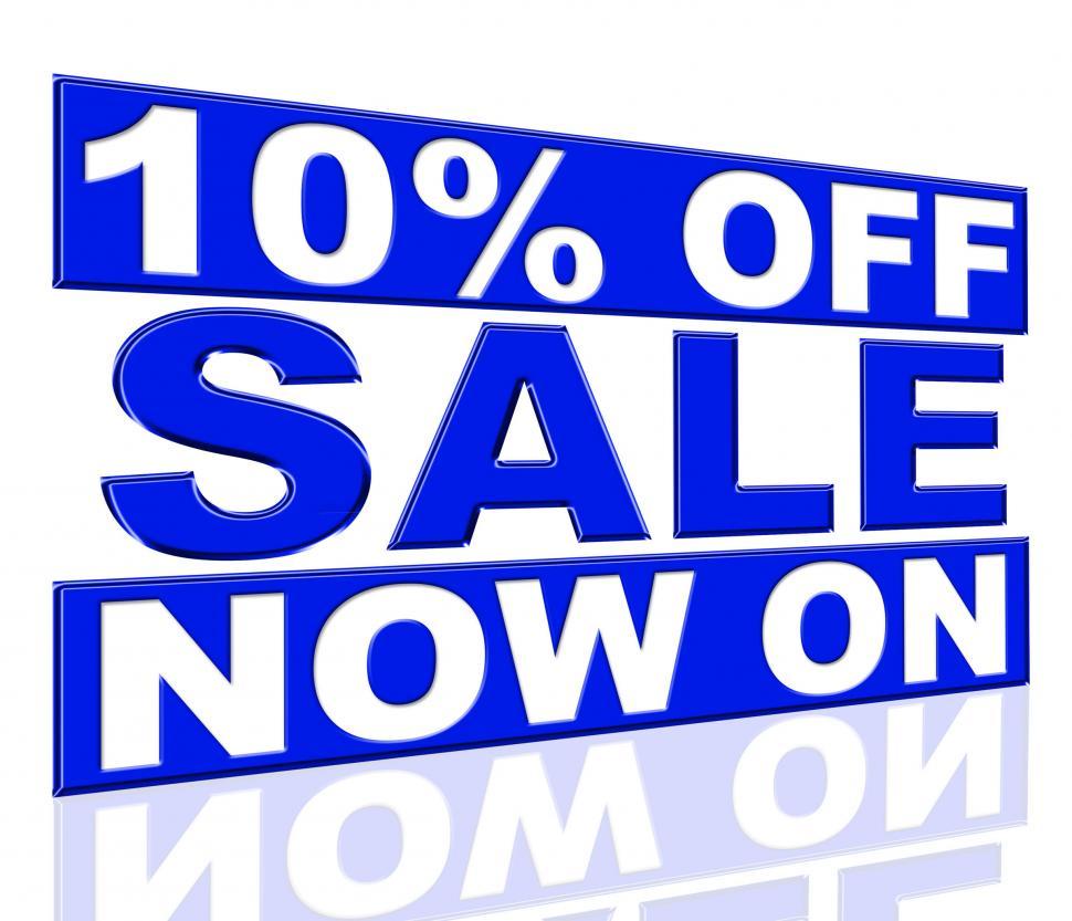Free Image of Ten Percent Off Represents At This Time And Cheap 
