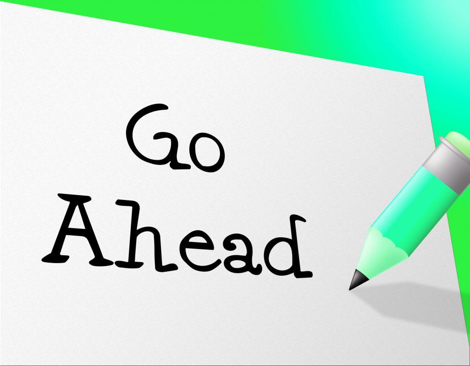 Free Image of Go Ahead Indicates Get Going And Communicate 