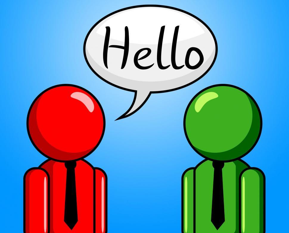 Download Free Stock Photo of Hello Conversation Means How Are You And Consultation 