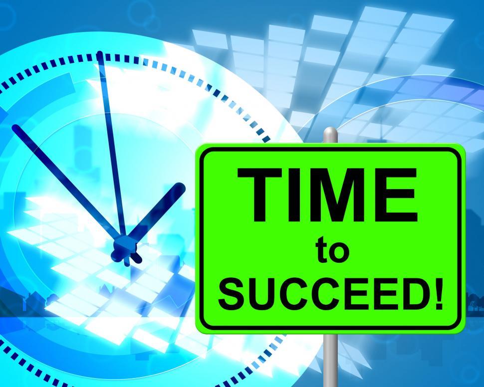 Free Image of Time To Succeed Shows At The Moment And Presently 
