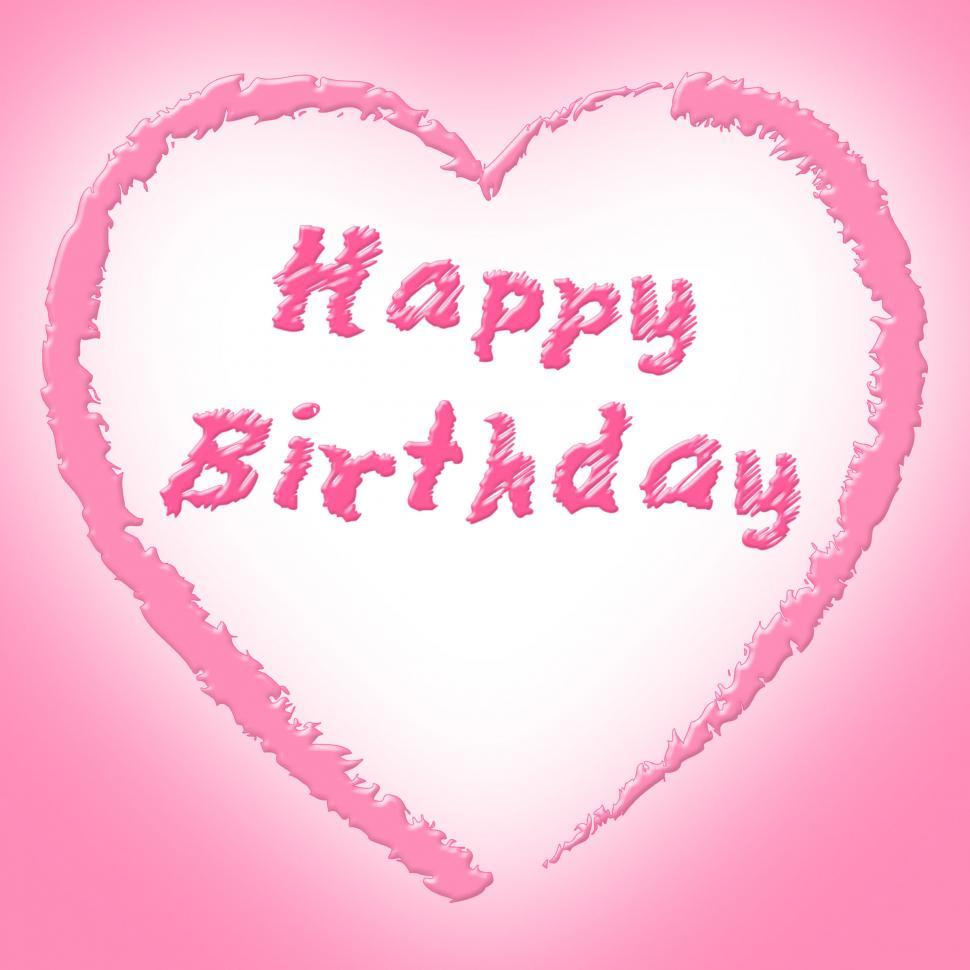 Free Image of Happy Birthday Means Congratulations Greetings And Happiness 