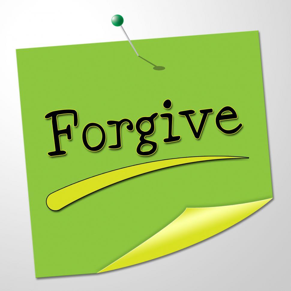 Free Image of Forgive Note Indicates Let Off And Absolve 