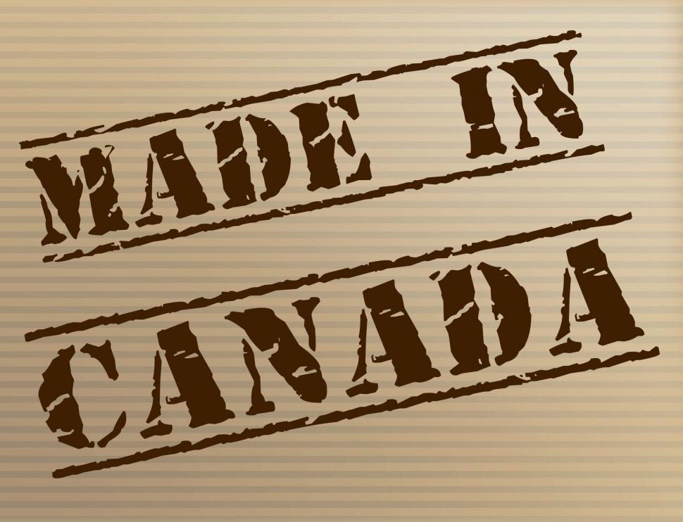 Free Image of Made In Canada Represents Manufacturer Manufacturing And Export 