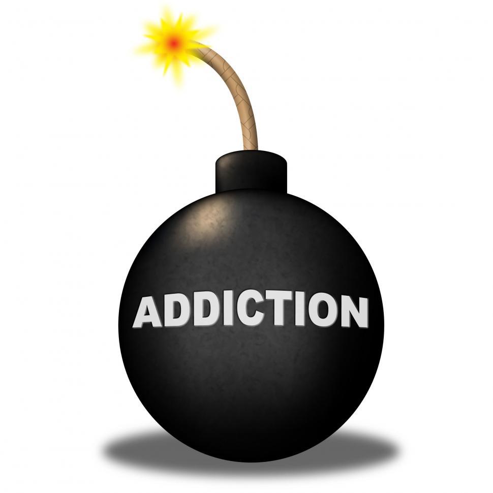 Free Image of Addiction Bomb Shows Dependence Fixation And Dependency 