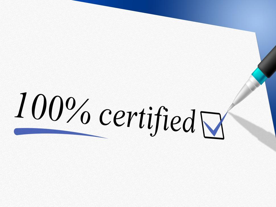 Free Image of Hundred Percent Certified Indicates Warrant Certify And Guarante 