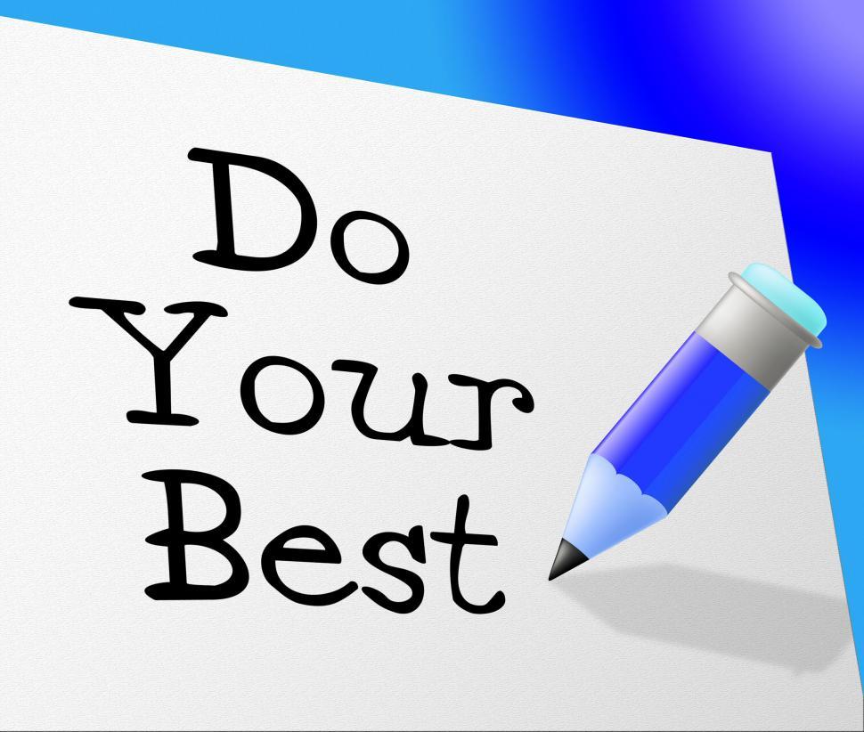 Free Image of Do Your Best Represents Try Hard And Correspondence 