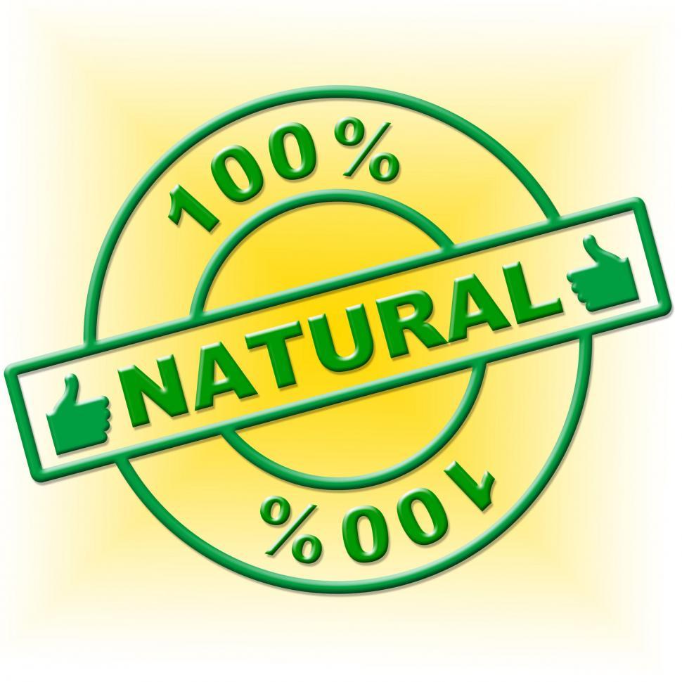 Free Image of Hundred Percent Natural Represents Absolute Organic And Nature 