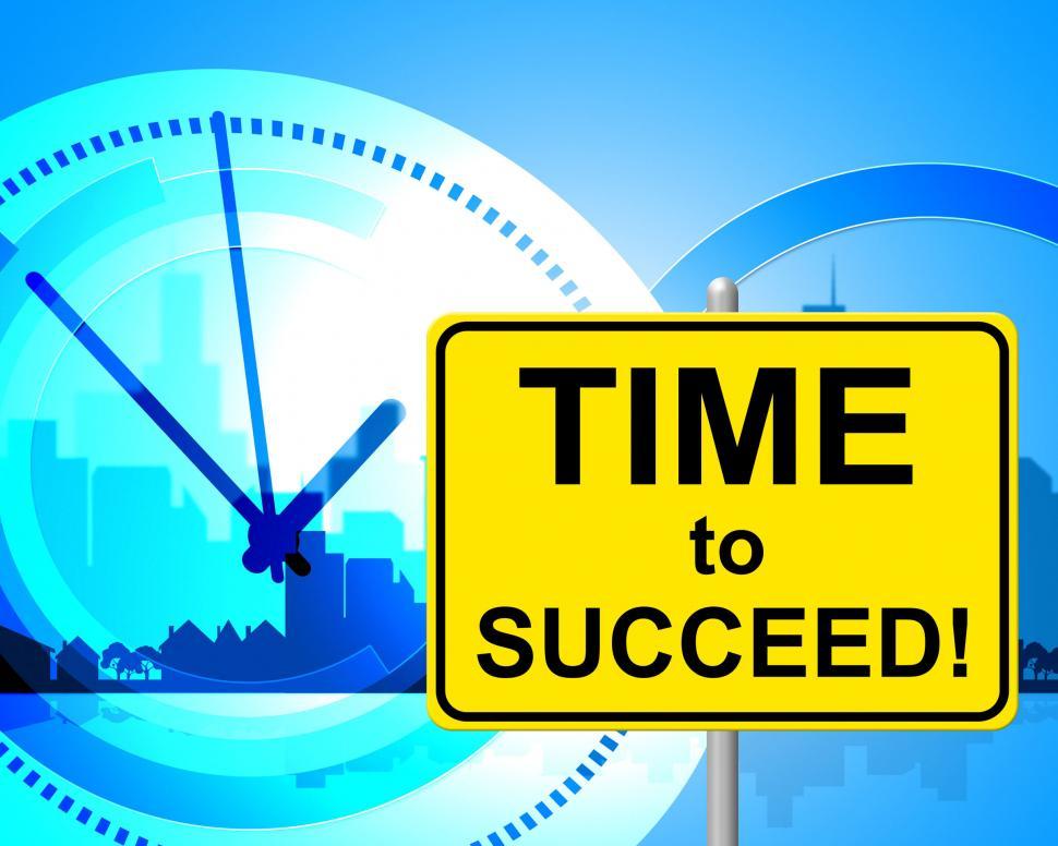 Free Image of Time To Succeed Means Just Now And Currently 