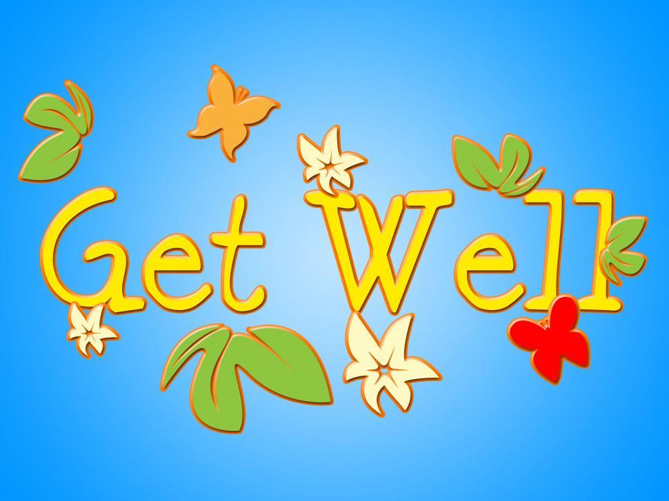 Free Image of Get Well Means Health Care And Communicate 