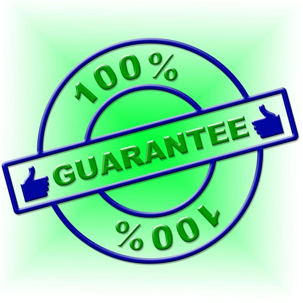 Free Image of Hundred Percent Guarantee Means Promise Ensure And Guaranteed 