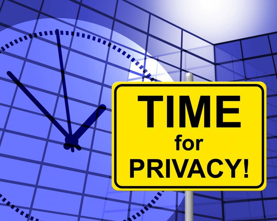 Free Image of Time For Privacy Represents At Present And Confidentiality 