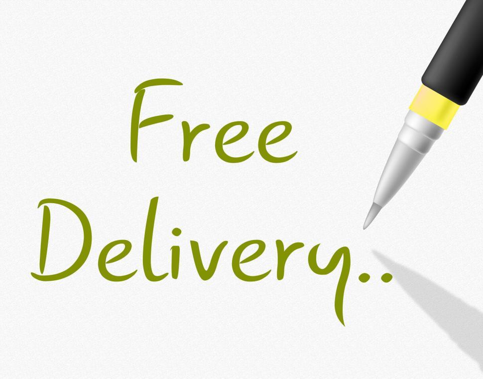 Free Image of Free Delivery Means With Our Compliments And Complimentary 