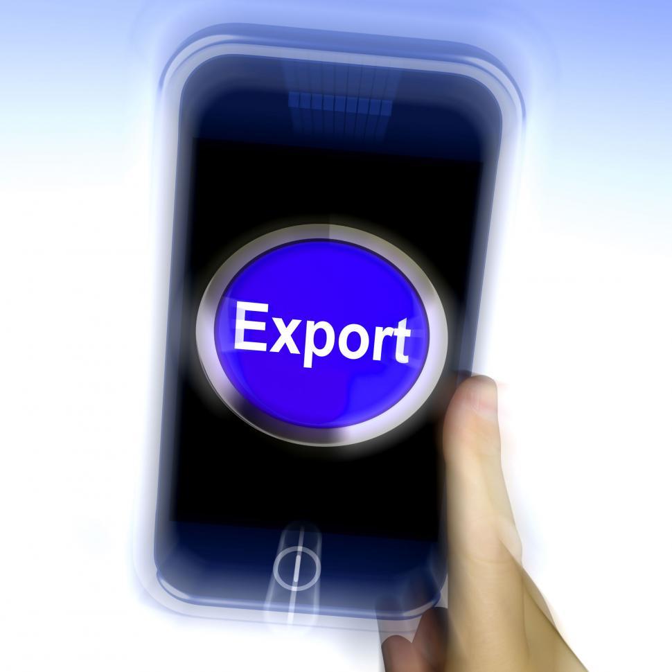 Free Image of Export On Mobile Phone Means Sell Overseas Or Trade 