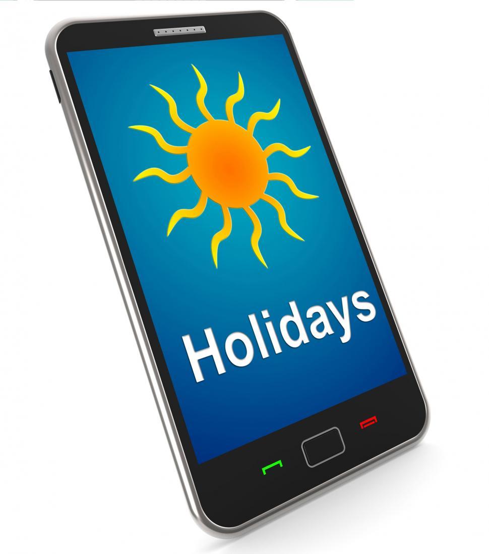 Free Image of Holidays On Mobile Means Vacation Leave Or Break 
