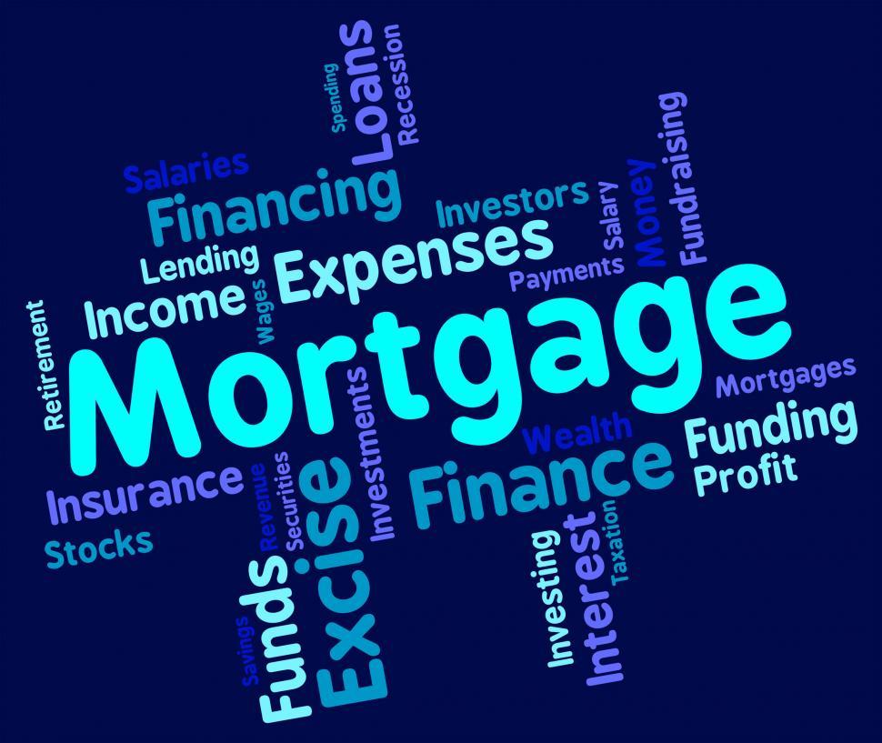 Free Image of Mortgage Word Shows Home Loan And Debt 