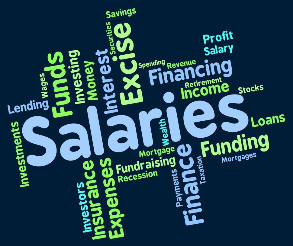 Free Image of Salaries Word Represents Remuneration Wage And Workers 