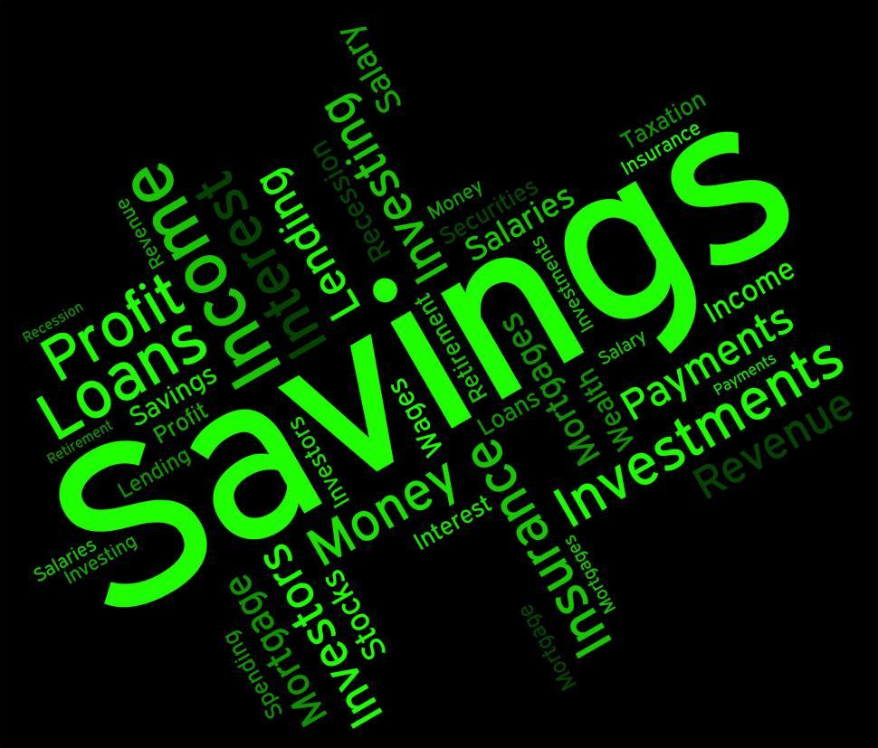 Free Image of Savings Word Means Financial Wealthy And Text 