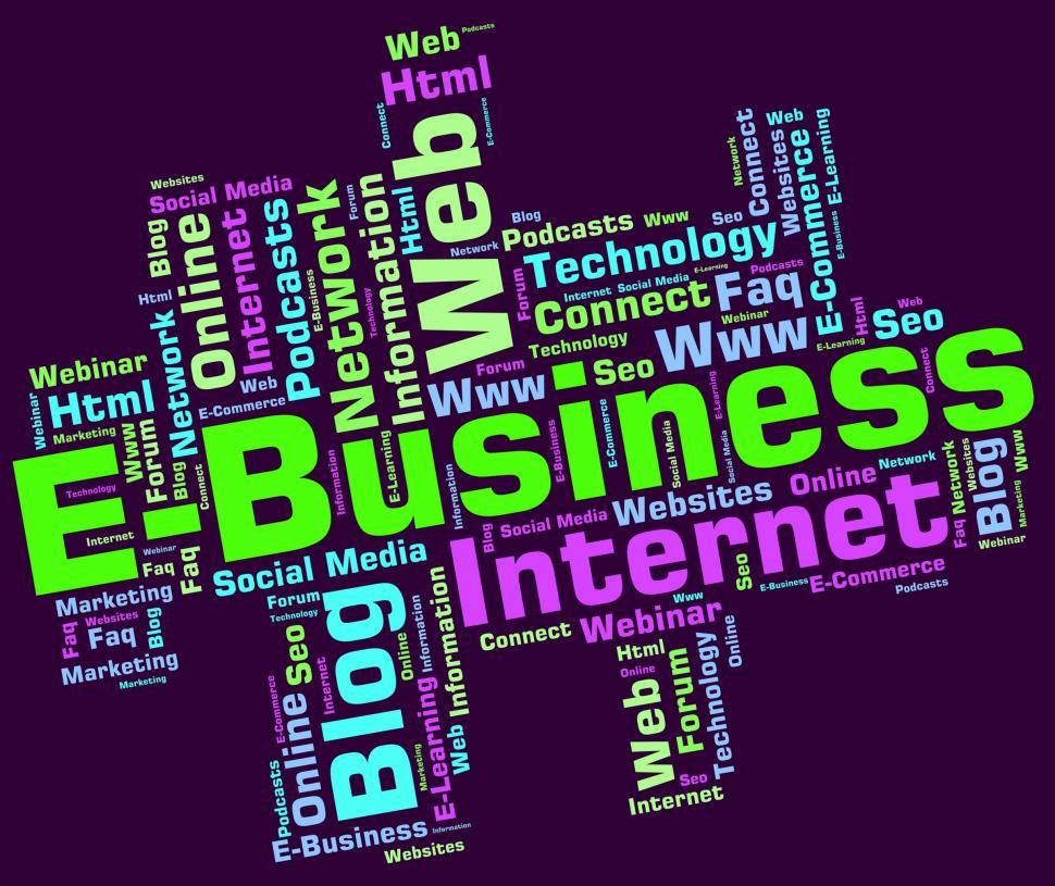 Free Image of Ebusiness Word Indicates World Wide Web And Businesses 