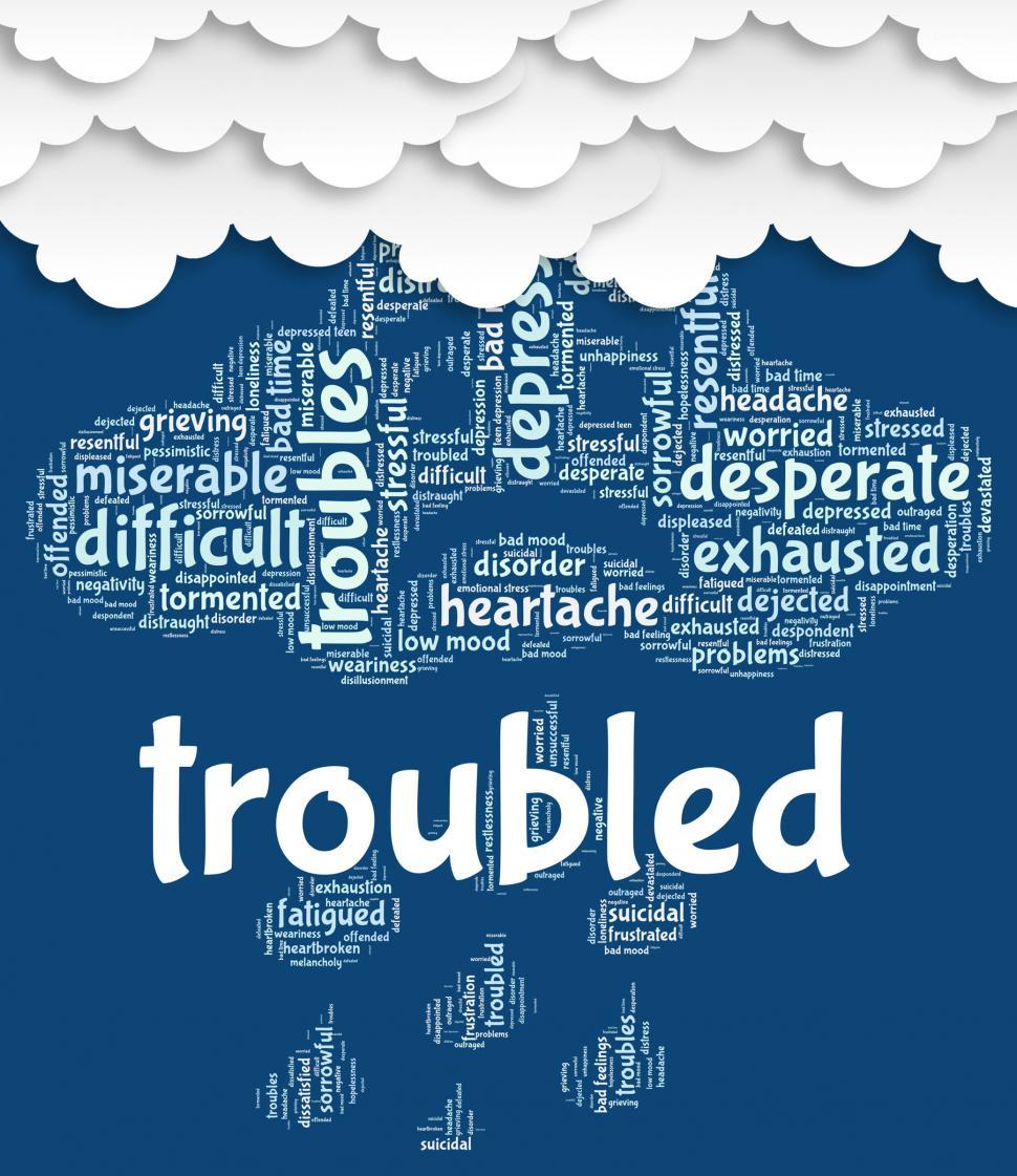 Free Image of Troubled Word Shows Difficult Problematic And Hard 