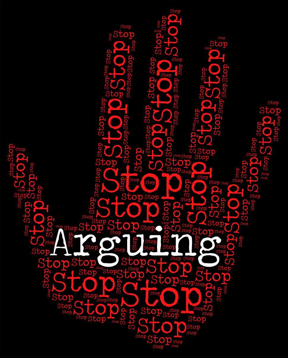 Free Image of Stop Arguing Indicates Be At Odds And Argue 
